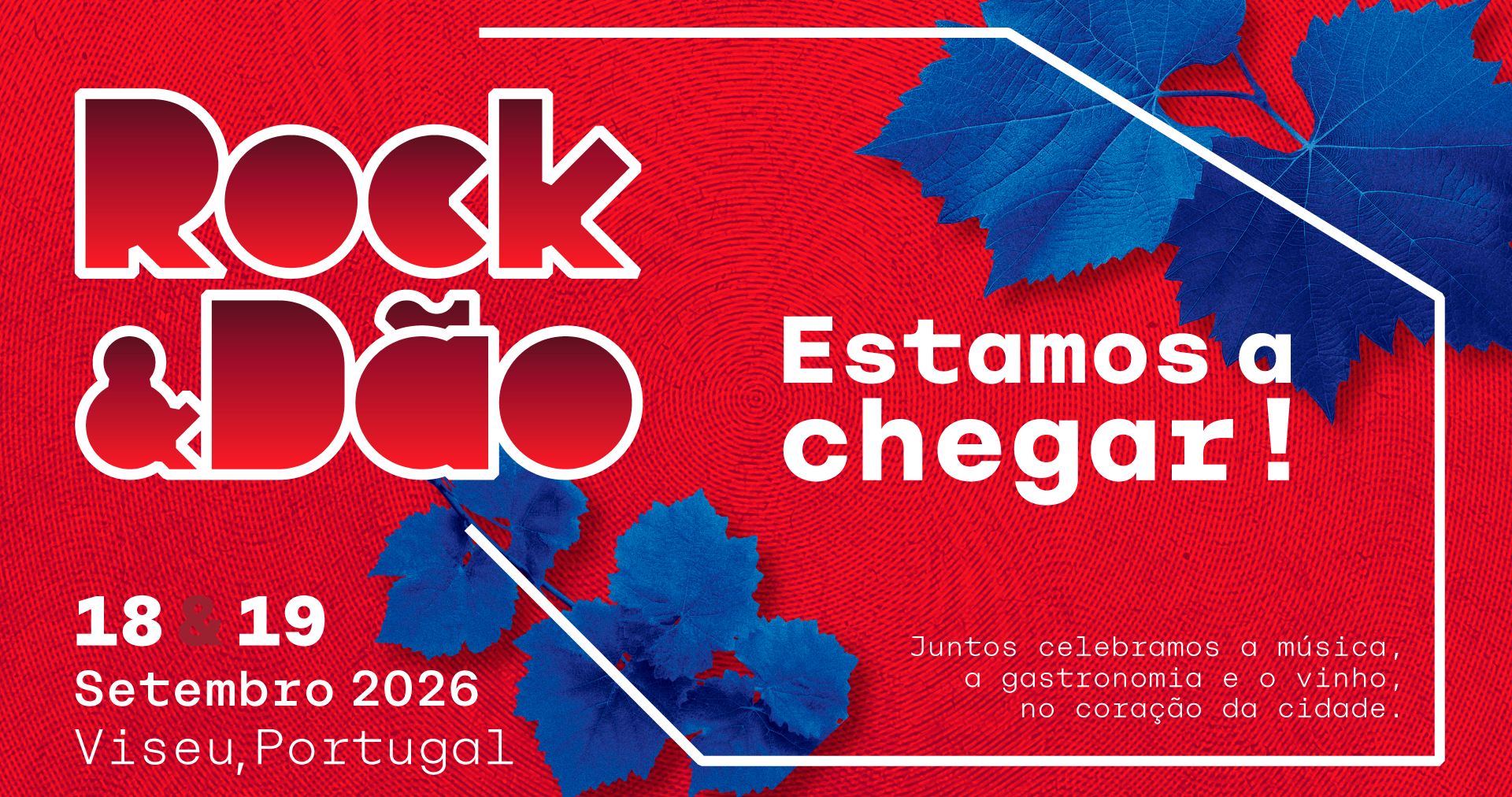 Imagem oficial do festival Rock & Dão com as datas 18 e 19 de setembro de 2026, em Viseu